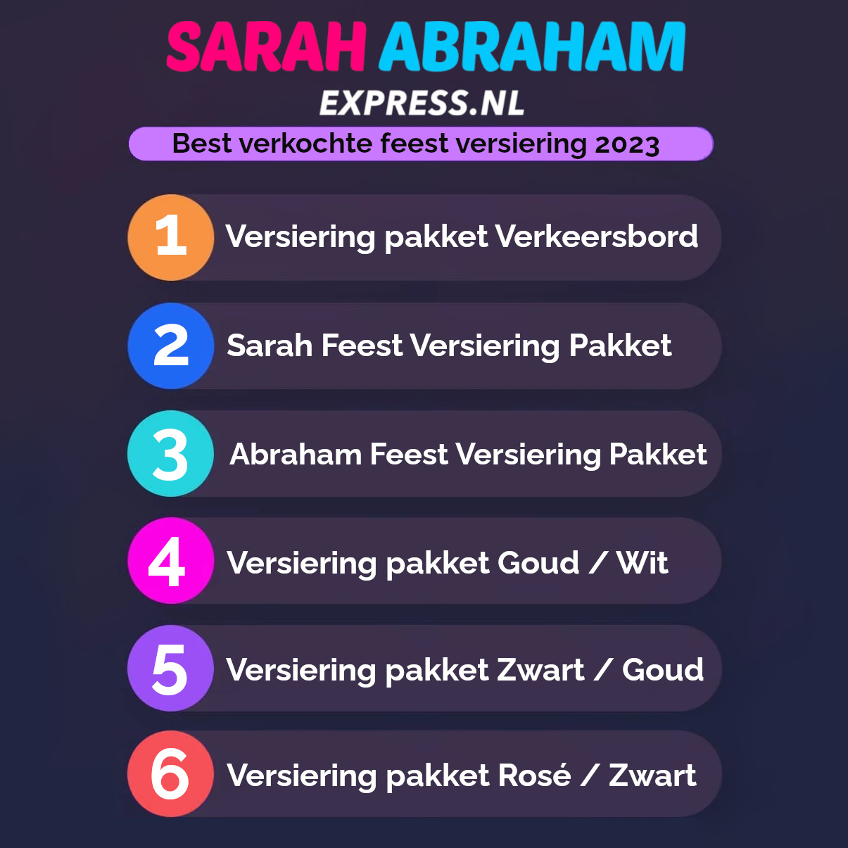 Sarah Abraham Express - Best verkochte Feest Versiering pakket lijst 2023